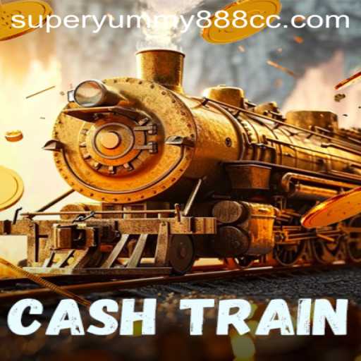 CashTrain: The Game Changing Experience With Superyummy888