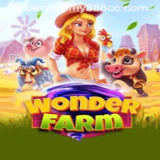 Discover WonderFarm: A Harvest of Fun and Adventure with Superyummy888